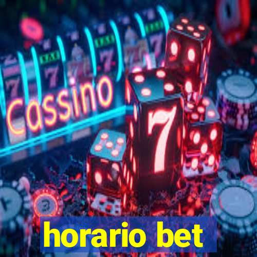 horario bet